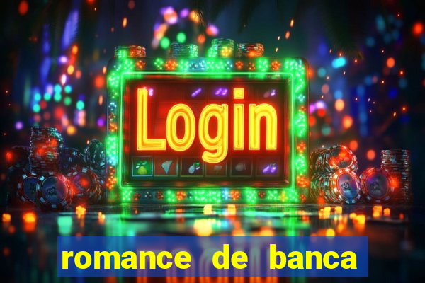 romance de banca digital 2021